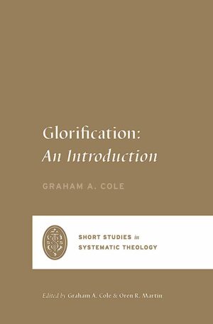 Glorification: An Introduction