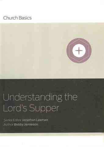 Understanding The Lord's Supper